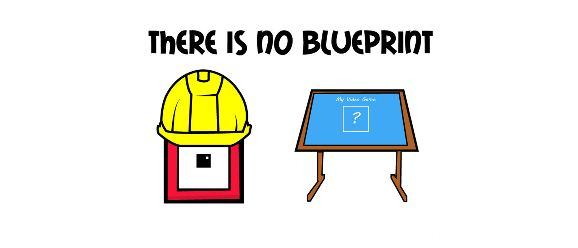 there-is-no-blueprint